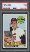 1969 Topps #573 Jim Palmer Orioles PSA 7 Near Mint