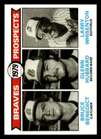 1979 Topps #715 Bruce Benedict/Glenn Hubbard/Larry Whisenton Braves Prospects Near Mint+ RC Rookie 