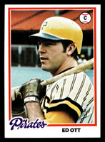 1978 Topps #28 Ed Ott Near Mint  ID: 518641