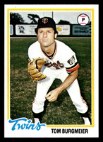 1978 Topps #678 Tom Burgmeier Near Mint  ID: 521730