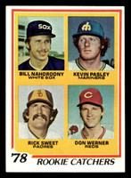 1978 Topps #702 Bill Nahorodny/Kevin Pasley/Rick Sweet/Don Werner Rookie Catchers Near Mint RC Rookie  ID: 521825