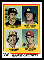 1978 Topps #702 Bill Nahorodny/Kevin Pasley/Rick Sweet/Don Werner Rookie Catchers Near Mint+ RC Rookie  ID: 521827