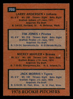 1978 Topps #703 Larry Andersen/Tim Jones/Mickey Mahler/Jack Morris Rookie Pitchers Near Mint RC Rookie  ID: 521831
