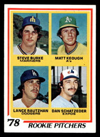 1978 Topps #709 Steve Burke/Matt Keough/Lance Rautzhan/Dan Schatzeder Rookie Pitchers Near Mint RC Rookie  ID: 521854