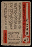 1954 Bowman #95 Robin Roberts G-VG crease 