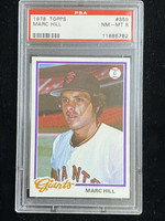 1978 Topps #359 Marc Hill Giants PSA 8 NM-Mint