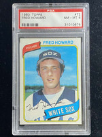 1980 Topps #72 Fred Howard White Sox PSA 8 NM-Mint