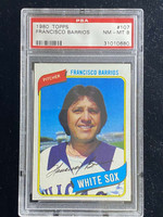 1980 Topps #107 Francisco Barrios White Sox PSA 8 NM-Mint
