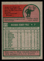 1975 Topps Mini #513 Dick Pole Near Mint+ 