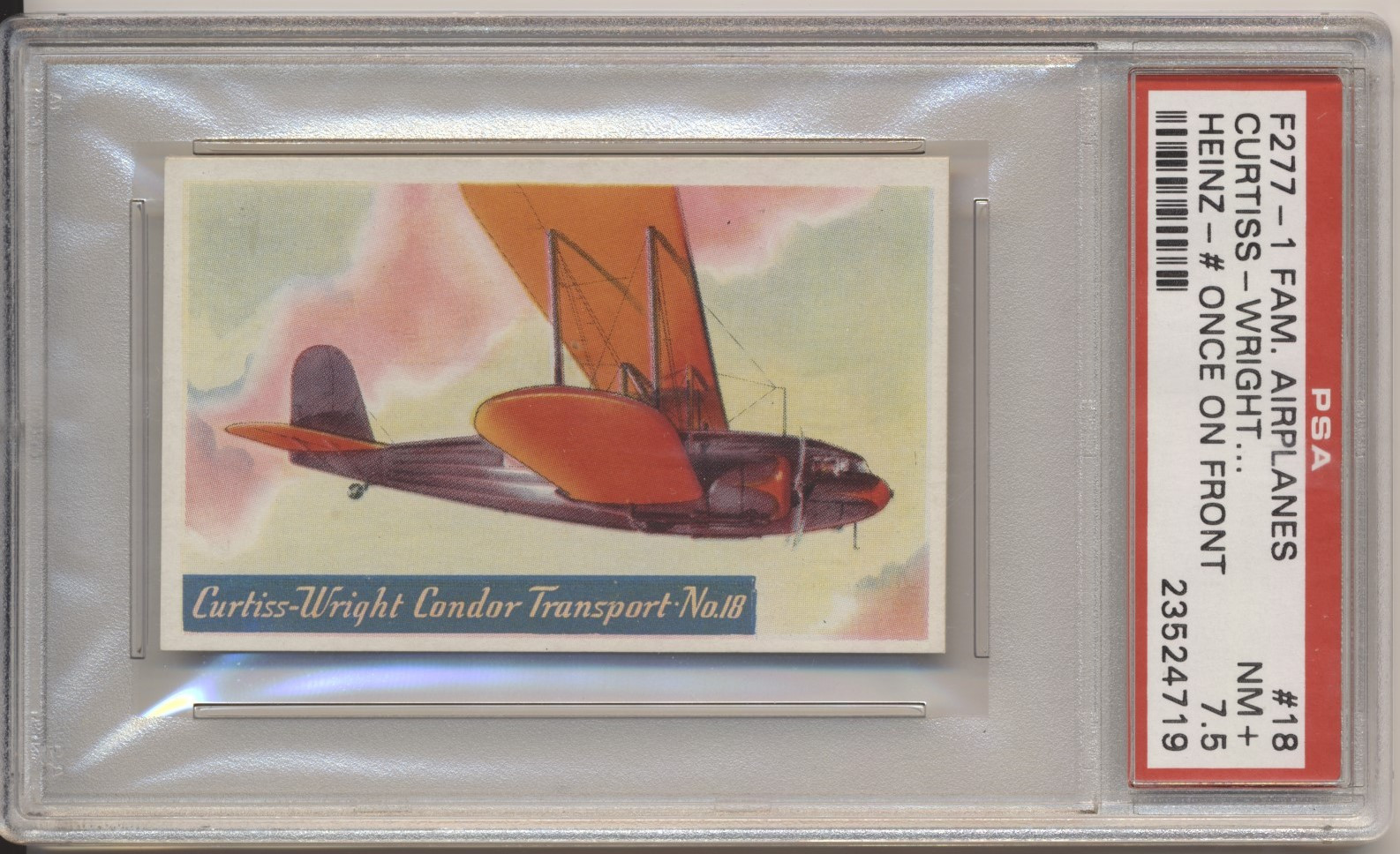 1939 F277-1 Famous Airplanes Heinz #18 Curtiss-Wright Condor.. PSA 7.5