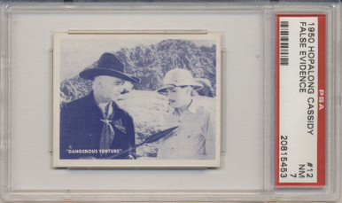 1950 TOPPS HOPALONG CASSIDY #12 FALSE EVIDENCE ...PSA 7 NM