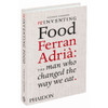 Reinventing Food Ferran Adria