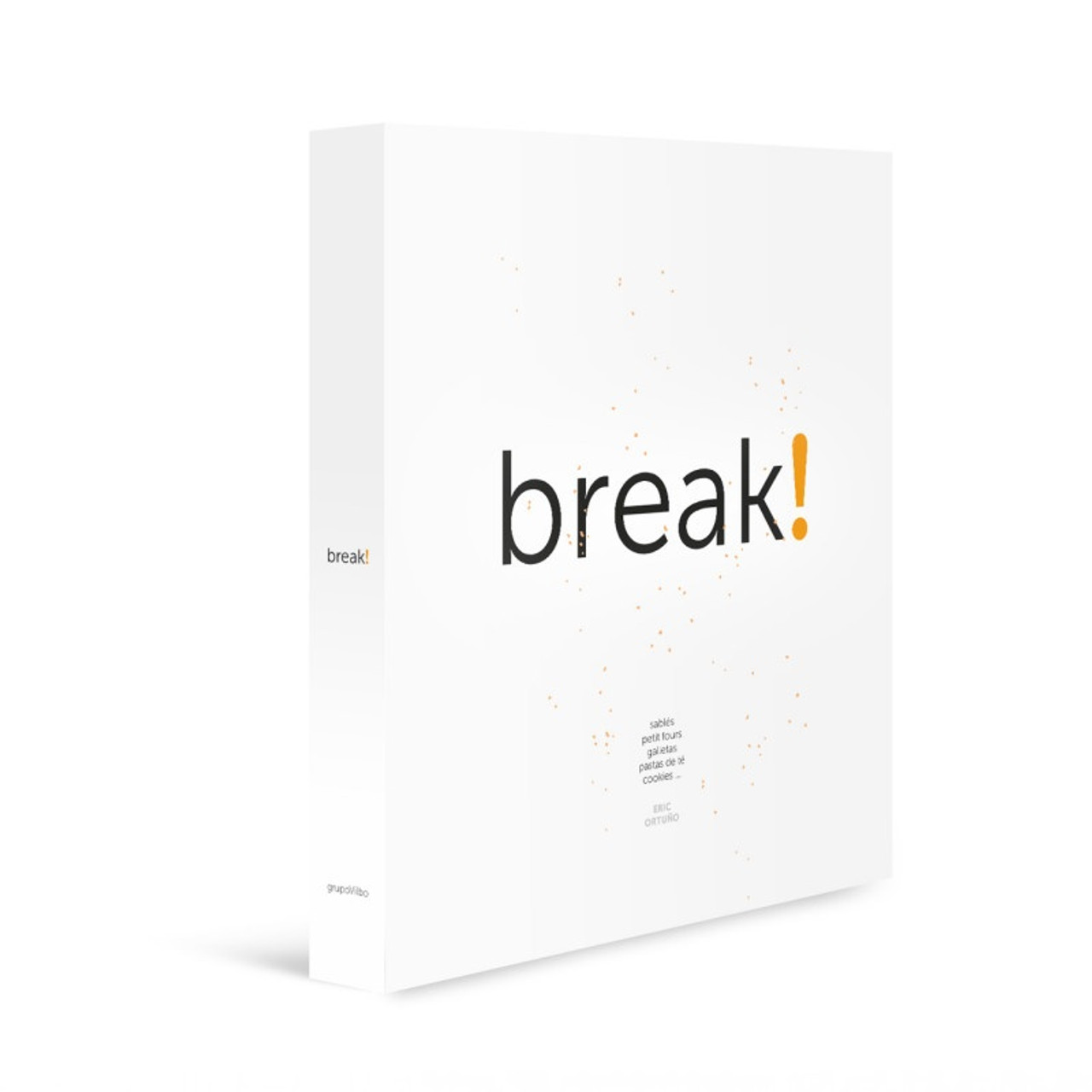 BREAK - ERIC ORTUNO