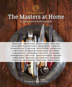 MasterChef The Masters at Home cookbook with recipes from 33 world-renowned chefs including Jamie Oliver, Tom Kerridge, Gordon Ramsay and Massimo Bottura. MasterChef The Masters at Home cookbook with recipes from 33 world-renowned chefs including Jamie Oliver, Tom Kerridge, Gordon Ramsay and Massimo Bottura.