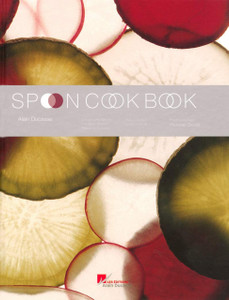 Spoon Cookbook (Limited Edition) by Alain Ducasse. A 460-page hardback in French featuring global recipes, flavour insights and Spoon restaurant creations. Spoon Cookbook (Limited Edition) by Alain Ducasse. A 460-page hardback in French featuring global recipes, flavour insights and Spoon restaurant creations.