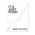 It's Just Food By Mark Poynton (Signed Copies)