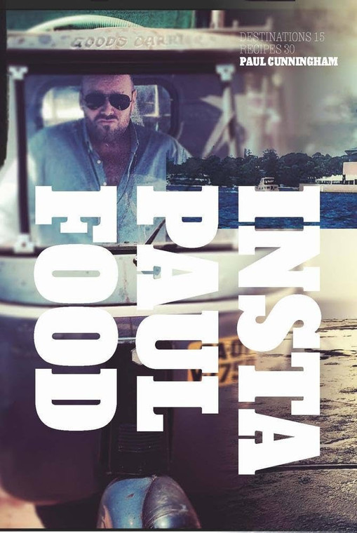 Insta Paul Food by Paul Cunningham. A vibrant cookbook with 30 recipes, stunning photography, and global culinary adventures in one 160 page paperback.