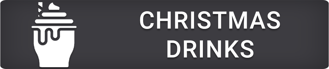 Christmas drinks category button – shop festive beverages, syrups, and mixers for cocktails, hot chocolate, and seasonal drinks.