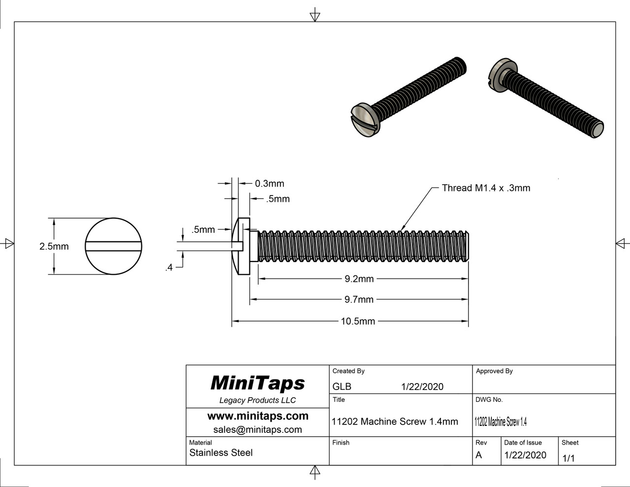 Machine Screw Modified Pan Head
Thread M1.4 (1.40UNM)
Pitch .30mm
Head Diameter 2.5mm
Threaded Length 9.7mm (3/8")
Overall Length 10.5mm
Material Stainless Steel, Finish Color Silver
Price is for 100 count package