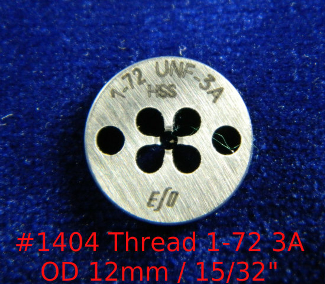 Thread 1-72 UNF-3A; Precision Thread die for threading round stock diameter of die is 12mm / 15/32".  Made of High speed Steel then hardened made in Switzerland.