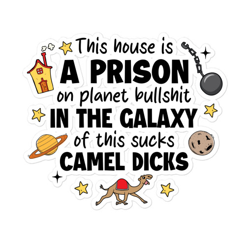This House is a Prison Bubble-free stickers, Bumper sticker, Laptop sticker, Water bottle sticker