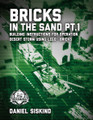 Bricks in the Sand Pt. 1: Building Instructions for Operation Desert Storm Using LEGO® Bricks