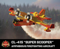 CL-415 "Super Scooper" – Amphibious Firefighting Aircraft