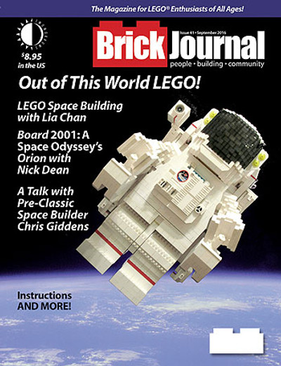 BrickJournal #41 (84 full-color pages, $8.95), the magazine for LEGO enthusiasts, goes into space to make an out-of-this-world issue with the space-themed LEGO creations of LIA CHAN! We also go to the future past with a look at 2001: A Space Odyssey’s Orion space plane built by NICK DEAN, and talk to Pre-Classic Space builder CHRIS GIDDENS! What’s Pre-Classic Space, you say? You’ll find out here! Plus: Orbit the LEGO community with our regular features on Minifigure Customization by JARED K. BURKS, AFOLs by cartoonist GREG HYLAND, step-by-step "You Can Build It" instructions by CHRISTOPHER DECK, DIY Fan Art by BrickNerd TOMMY WILLIAMSON, MINDSTORMS robotics lessons, and more! Edited by Joe Meno.