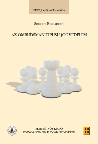 Somody Bernadette – Az ombudsman típusú jogvédelem