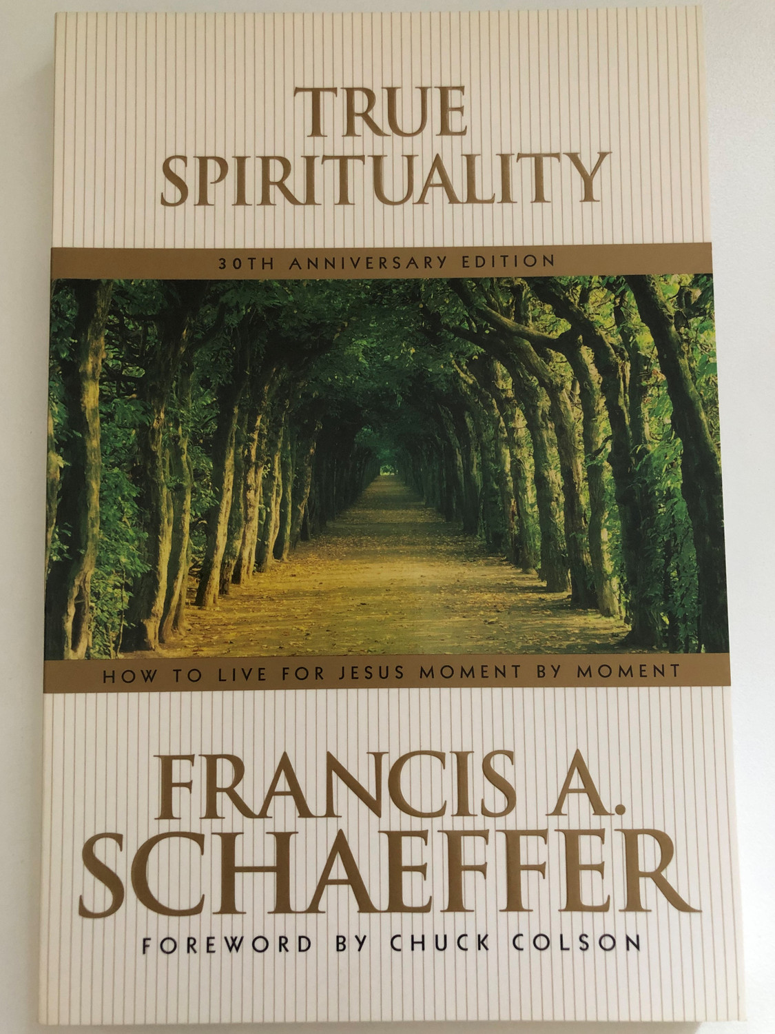 True Spirituality by Francis Schaeffer | 30th Anniversary