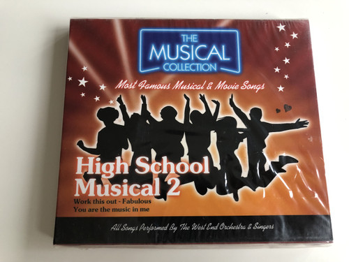 High School Musical 2 / The Musical Collection / The Most famous Musical & Movie Songs / AUDIO CD 2008 / All Songs performed by West End Orchestra & Singers / Wok this out - Fabulous, You are the music in me (5399851101321)