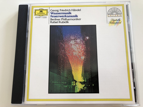 Georg Friedrich Handel / Wassermusik Feuerwerksmusik / Berliner Philharmoniker Rafael Kubelik / AUDIO CD 1963 / Galleria / Digital Remastered (028941986122)