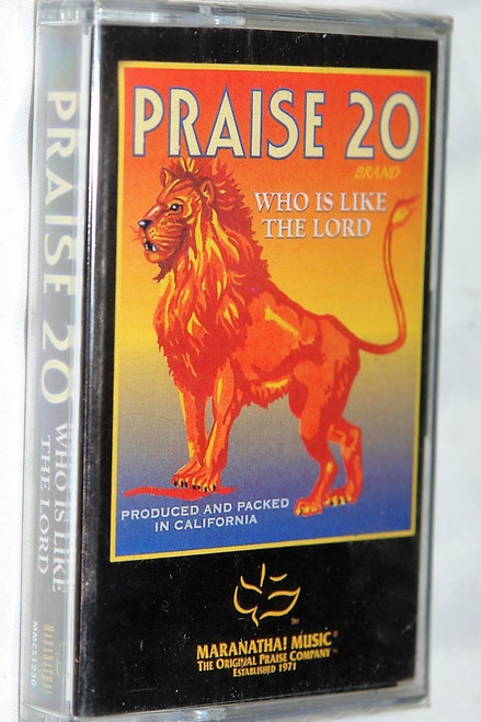 Praise 20 - Who is Like the Lord / Christian Praise and Worship Audio Cassette / Maranatha! Music 1999 (738597123047)