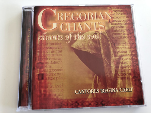 Gregorian Chants / Chants of the Soul - Cantores 'Regina Caeli' / Audio CD 2002 / A-Play (5703976142952)