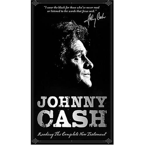 Johnny Cash Reading the Complete New Testament: Collector's Edition [Audiobook]