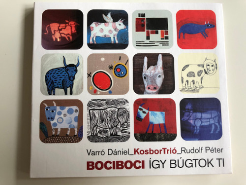 BociBoci Így búgtok ti / Varró Dániel_KosborTrió_Rudolf Péter / Audio CD 2012 / GCD 123 Gryllus (5999548113042)