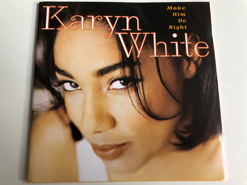 Karyn White - Make Him do right / Can I Stay With You, Weakness, Make Him Do right, One Minute / Audio CD 1994 / Warner Music Europe (093624540021)