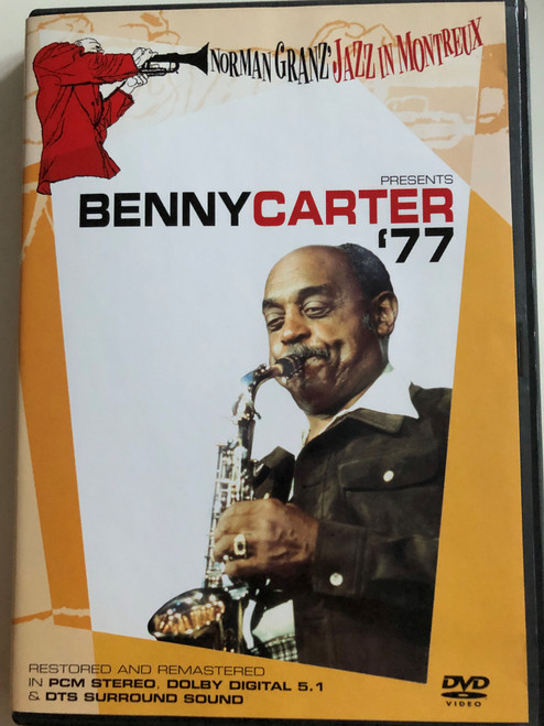 Benny Carter '77 DVD 2004 / Norman Granz' Jazz in Montreux / Three Little Words, In a Mellow Tone, Body & Soul, Here's that Rainy Day / Restored and Remastered in Dolby Digital 5.1 & DTS surround (5034504938373)