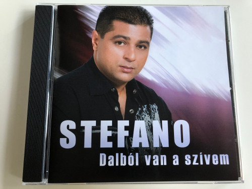 Stefano - Dalból van a szívem / Audio CD 2009 / Lakatos (Roberto) Róbert, Lakatos János (Stefano) (5999546019834)