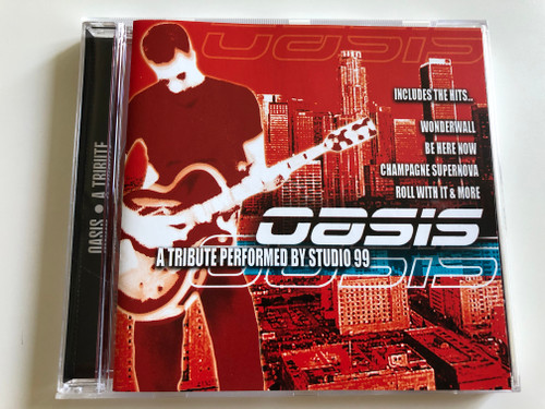 Oasis - a tribute performed by Studio 99 / Includes the Hits... Wonderwall, Be Here now, Champagne Supernova, Roll with it & More / Audio CD / GFS530 (5033107153022)