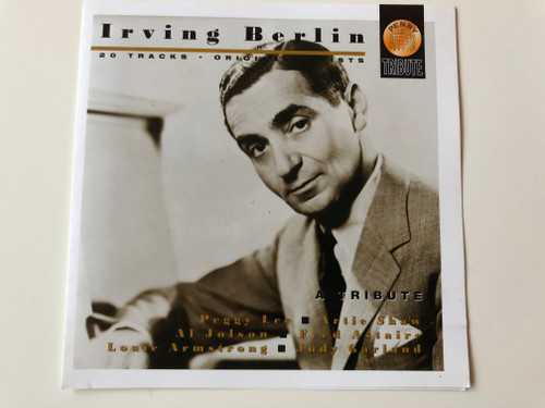  Irving Berlin - A tribute / 20 tracks - Original Artists / Peggy Lee, Artie Shaw, Al Jolson, Fred Astaire, Louie Armstrong, Judy Garland / Audio CD 1996 / PYCD 175 (5028376101751)