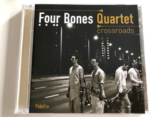 Four Bones Quartet - Crossroads / Árpád Barabás, Zsófia Tallér, János Nagy, Zsigmond Lázár, Xénia Stollár / Audio CD 2011 / Fidelio FID CD 005 (5999883909034)