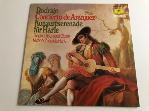 Rodrigo - Concierto De Aranjuez / Konzertserenade Für Harfe / Siegfried Behrend, Nicanor Zabaleta / Deutsche Grammophon LP STEREO /‎ 2535 170