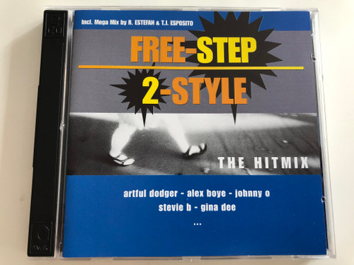 Free-Step 2-Style / THE HITMIX / Including Mega Mix by R. Estefan & T.J. Esposito / Artful Dodger, Alex Boye, Johnny O, Stevie B, Gina Dee / 2x Audio CD SET / ZYX 81316-2 (090204991334)