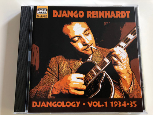  Django Reinhardt - Djangology Vol. 1 1934-35 / Naxos Jazz Legends / Audio CD 2000 (636943251522)