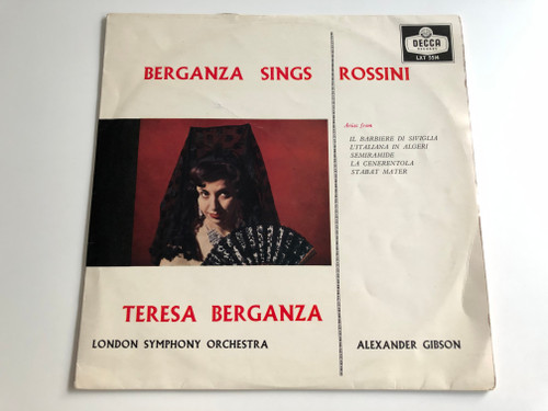 Berganza Sings / Rossini / Teresa Berganza / London Symphony Orchestra / Conducted: Alexander Gibson / DECCA LP MONO / LXT 5514