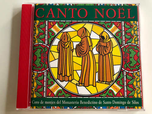 Canto Noël - Coro de monjes del Monasterio Benedictino de Santo Domingo de Silos / Audio CD 1994 / EMI Classics (724355521729)