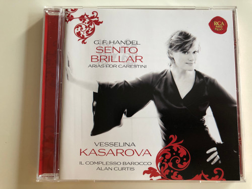 G.F. Handel - Sento Brillar / Arias for Carestini / Vesselina Kasarova / Il Complesso Barocco / Conducted by Alan Curtis / Sony BMG / Audio CD 2008 (886973187128)