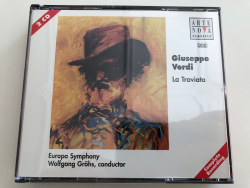 Giuseppe Verdi - La Traviata 2 CD / Europa Symphony, Wolfgang Gröhs, conductor / Arte nova Classics Audio CD 1996 / Complete recording / (743213912325)