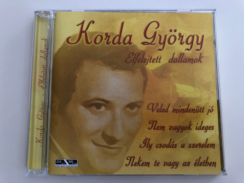 Korda György - Elfelejtett dallamok / Veled mindenütt jó, Nem vagyok ideges, Ily Csodás a szerelem / Audio CD 2006 Membran Music / 223 427 (4011222234278)